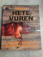 Hete Vuren - Grillen & Koken op Houtskool & Briketten, Hoofdgerechten, Ophalen of Verzenden, Zo goed als nieuw, Gezond koken