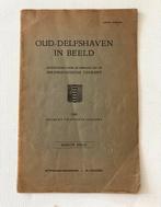 Oud-Delfshaven in beeld, Ophalen of Verzenden, 20e eeuw of later, Gelezen