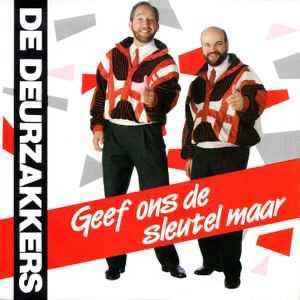 De Deurzakkers – Geef Ons De Sleutel Maar / Nieuwstaat / 6O beschikbaar voor biedingen