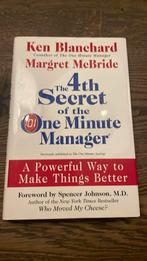 MANAGEMENT BOEK fourth secret of the one minute manager, Ophalen of Verzenden, Zo goed als nieuw, Management