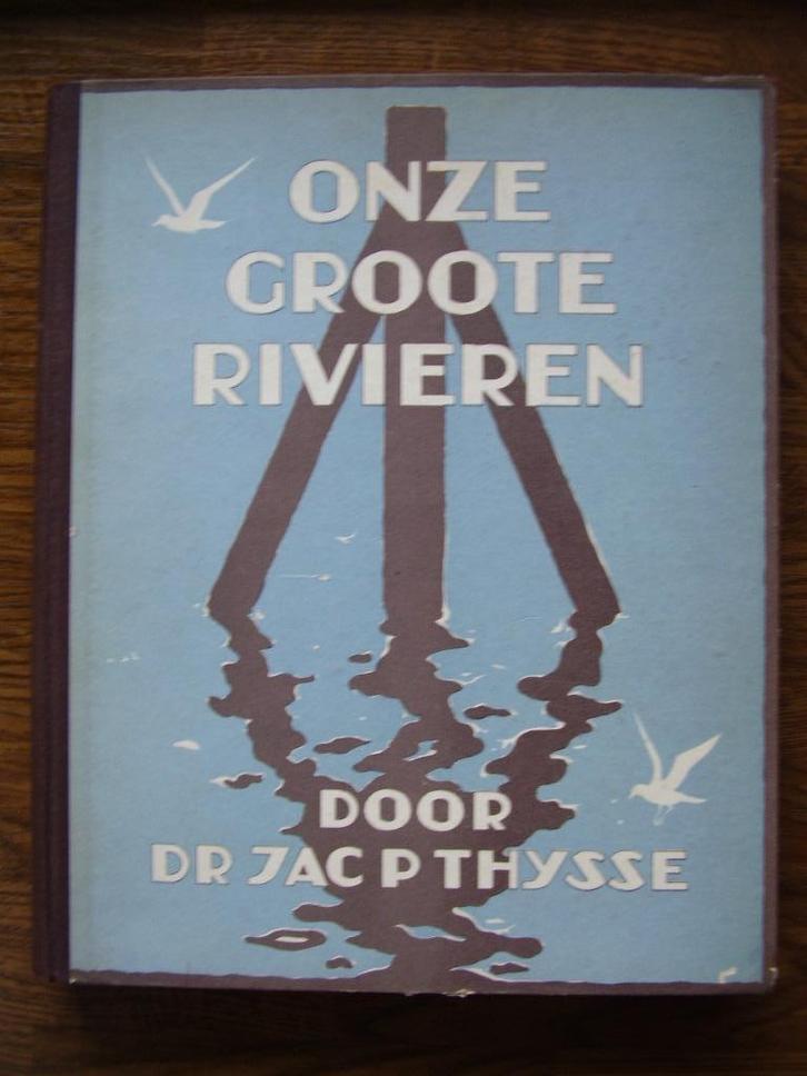 Plaatjesalbum: Onze groote rivieren  Verkade, Boeken, Prentenboeken en Plaatjesalbums, Gelezen, Verzenden