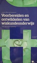 Voorbereidingen en ontwikkelen van wiskunde onderwijs, Boeken, Studieboeken en Cursussen, Ophalen of Verzenden, Beta, Zo goed als nieuw