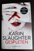 Karin Slaughter - Gespleten, Boeken, Gelezen, Karin Slaughter, Amerika, Ophalen of Verzenden