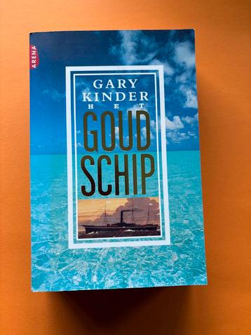 Het Goudschip - Gary Kinder beschikbaar voor biedingen
