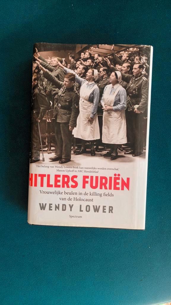 Wendy Lower - Hitler 's Fürien Vrouwelijke beulen Holocaust, Boeken, Geschiedenis | Wereld, Zo goed als nieuw, Europa, 20e eeuw of later