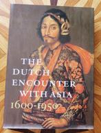 The Dutch Encounter with Asia - 1600-1950, Verzenden, Zo goed als nieuw
