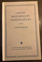 Grote Historische Schoolatlas - H. Hettema jr., Boeken, Gelezen, Overige atlassen, Ophalen of Verzenden, 1800 tot 2000