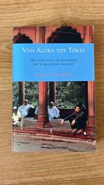 Ellen van der Mark - Van Accra tot Tokio, Ophalen of Verzenden, Zo goed als nieuw, Ellen van der Mark, Azië