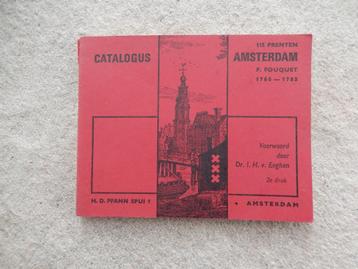 * Catalogus Amsterdam 700 jaar prenten P. Fouquet 1760-1783  beschikbaar voor biedingen