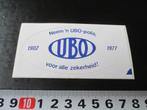 sticker neem een UBO polis voor alle zekerheid 75 jaar 1977, Verzamelen, Ophalen, Zo goed als nieuw, Bedrijf of Vereniging