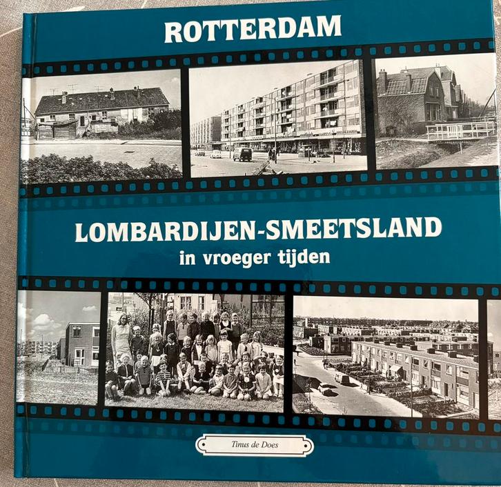 Rotterdam-Lombardijen-Smeetsland in vroeger tijden, Boeken, Geschiedenis | Stad en Regio, Zo goed als nieuw, Ophalen of Verzenden