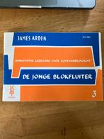 De Jonge Blokfluiter 3 - James Arden, Muziek en Instrumenten, Klassiek, Les of Cursus, Ophalen of Verzenden, Zo goed als nieuw