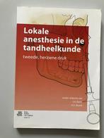 Lokale Anesthesie in de Tandheelkunde, Boeken, Studieboeken en Cursussen, Ophalen of Verzenden, Zo goed als nieuw