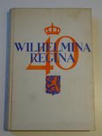 Wilhelmina Regina 40. Nederland gedurende veerig jaren, same, Ophalen of Verzenden, Zo goed als nieuw, 20e eeuw of later