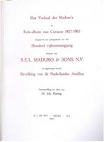 Het verhaal der Maduro's & Foto-Album van Curacao 1837-1962, Gelezen, Verzenden