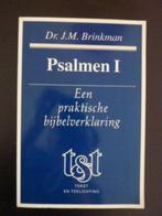 *J.M. Brinkman - Psalmen 1, een praktische bijbelverklaring, Boeken, Godsdienst en Theologie, Zo goed als nieuw, Verzenden