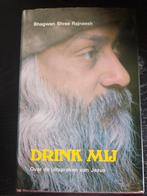 Bhagwan Drink Mij, Boeken, Ophalen of Verzenden, Zo goed als nieuw, Overige onderwerpen, Achtergrond en Informatie