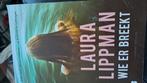 Wie er breekt van Laura lipman, Ophalen of Verzenden, Zo goed als nieuw, Nederland