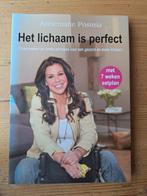 Het lichaam is perfect - Annemarie Postma, Ophalen of Verzenden, Zo goed als nieuw, Gezondheid en Conditie, Annemarie Postma