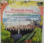 Lp Westlands roem, Cd's en Dvd's, Ophalen of Verzenden, Gebruikt, 12 inch, Levenslied of Smartlap
