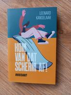 Kom van dat scherm af! Leenard Kanselaar, Ophalen of Verzenden, Zo goed als nieuw, Leenard Kanselaar