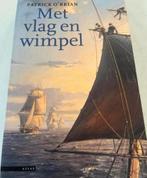 MET VLAG EN WIMPEL PATRICK O’ BRAIN, Boeken, Ophalen of Verzenden, Zo goed als nieuw, PATRICK O’ BRAIN
