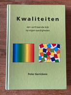 Peter Gerrickens - Kwaliteiten, een verfrissende kijk op, Ophalen of Verzenden, Zo goed als nieuw, Management, Peter Gerrickens