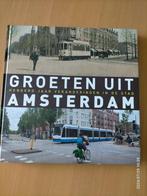 Groeten uit Amsterdam honderd jaar veranderingen in de stad, Verzenden, Zo goed als nieuw
