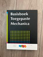 Basisboek toegepaste mechanica, Ophalen of Verzenden, Zo goed als nieuw, Werktuigbouwkunde