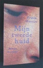 Erwin Mortier : Mijn tweede huid, Ophalen of Verzenden, Zo goed als nieuw