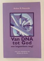 Peacocke, A. R. - Van DNA tot God / een begaanbare weg?, Boeken, Filosofie, Gelezen, Verzenden