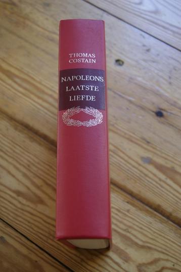 Boek: "Napoleons laatste liefde", geschreven door T.Costain beschikbaar voor biedingen