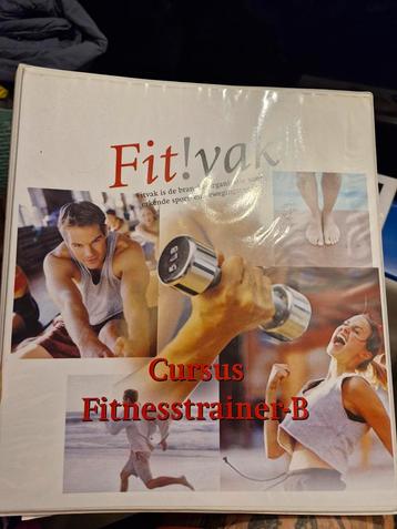 Fit!vak cursus fitnesstrainer B beschikbaar voor biedingen