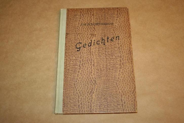 Gedichten - S.W. Schortinghuis 1925, Boeken, Geschiedenis | Stad en Regio, Gelezen, Ophalen of Verzenden