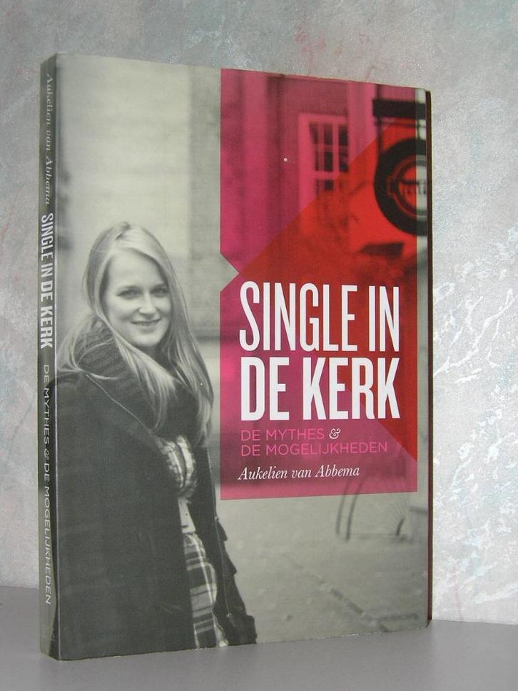 Aukelien van Abbema - Single in de kerk, Boeken, Godsdienst en Theologie, Zo goed als nieuw, Christendom | Katholiek, Christendom | Protestants