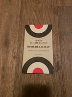 Frans Timmermans - Broederschap, Ophalen of Verzenden, Zo goed als nieuw, Frans Timmermans