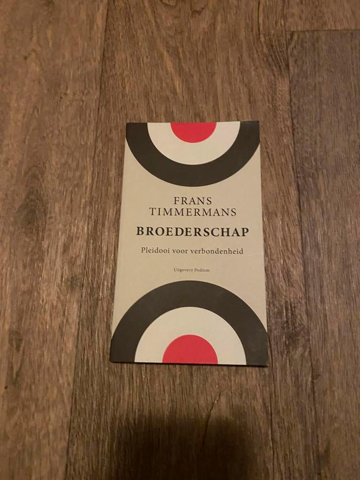 Frans Timmermans - Broederschap, Boeken, Essays, Columns en Interviews, Zo goed als nieuw, Ophalen of Verzenden