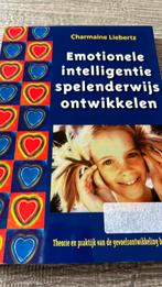 Emotionele intelligentie spelenderwijs ontwikkelen, Nederlands, C. Liebertz, Ophalen of Verzenden