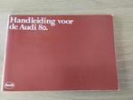 Handleiding Audi 80 en Instructieboekje Audi A4/S4 en RS4, Auto diversen, Handleidingen en Instructieboekjes, Ophalen of Verzenden