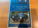 Porsche een legende die voortduurt, Ophalen of Verzenden, Gelezen, Porsche