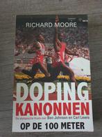 Doping Kanonnen - Ben Johnson & Carl Lewis, Ophalen of Verzenden, Gelezen, Richard Moore, Lopen en Fietsen