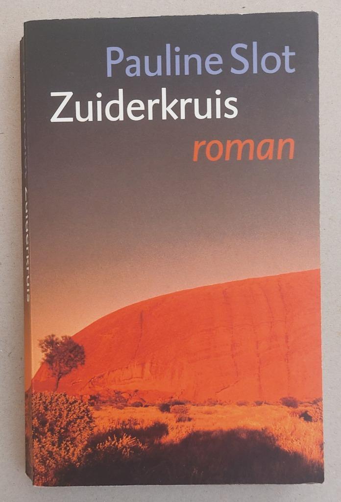 Zuiderkruis, Pauline Slot, Boeken, Romans, Gelezen, Nederland, Ophalen of Verzenden