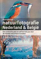 Handboek natuurfotografie Nederland & België, Boeken, Fotograferen en Filmen, Nieuw, Ophalen of Verzenden, Edwin Giesbers