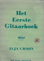 Het Gitaarboek Ilja Croon deel 1 - 2 - 3 - 5  ( 1-5 ), Les of Cursus, Gebruikt, Gitaar, Verzenden