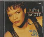 CD Ruth Jacott Hou me Vast, Cd's en Dvd's, Ophalen of Verzenden, Zo goed als nieuw, Levenslied of Smartlap