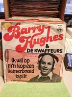 Barry Hughes - Ik wil op m'n kop een kamerbreed tapijt (f1), Ophalen of Verzenden