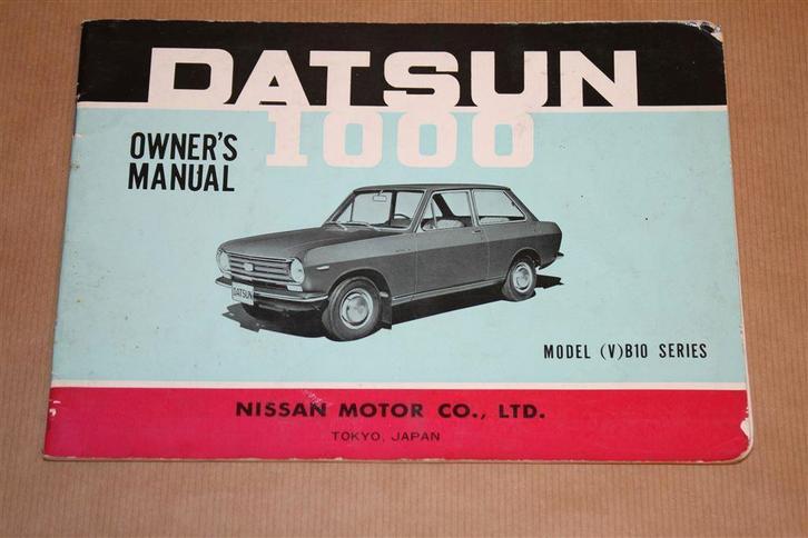 Datsun 1000 Owner's Manual [V]B10 Series - Ca 1967, Auto diversen, Handleidingen en Instructieboekjes, Ophalen of Verzenden