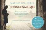 Martha Hall Kelly: Seringenmeisjes, Ophalen of Verzenden, Gelezen