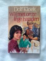 Wij met onze lege handen dolf kloek, Ophalen of Verzenden, Gelezen