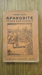 Aphrodite. Zeden der Oudheid - Pierre Louÿs, Antiek en Kunst, Verzenden, Pierre Louÿs